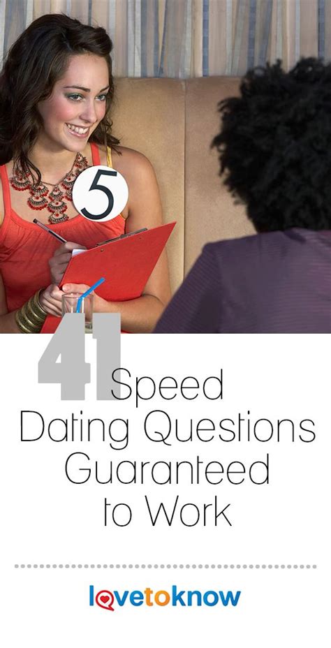 41 Speed Dating Questions Guaranteed to Work